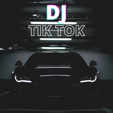 Viral Tik Tok Hot By Dj Tik Tok Dj Tiktok Viral Tiktok Music Id Awa