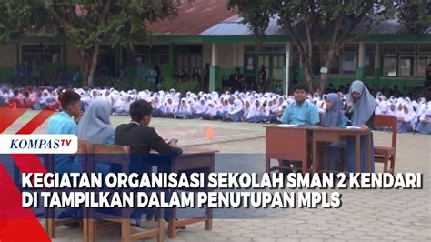 Kegiatan Organisasi Sekolah Sman Kendari Di Tampilkan Dalam Penutupan