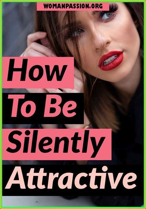 Read More How To Be Silently Attractive How To Look Attractive Work