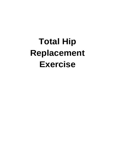 Total Hip Replacement Exercise | PDF