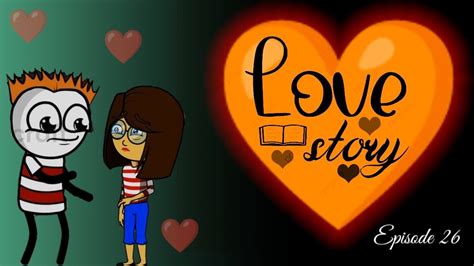 Love Story💔💔 Episode 26 Cartoon Video💔 Love Story Cartoon Video🎥