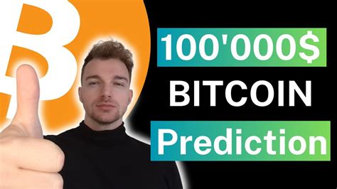 Bitcoin Price Prediction Bitcoin Will Reach 100 000 Dollars In 2024