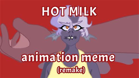Hot Milk Animation Meme FLASH WARNING Remake YouTube