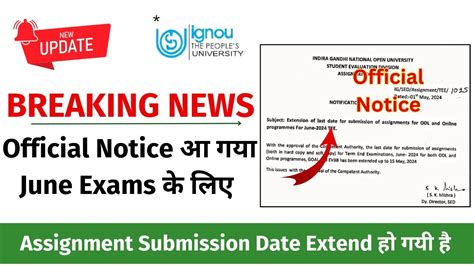 Breaking News Assignment Submission Last Date Extended Ignou