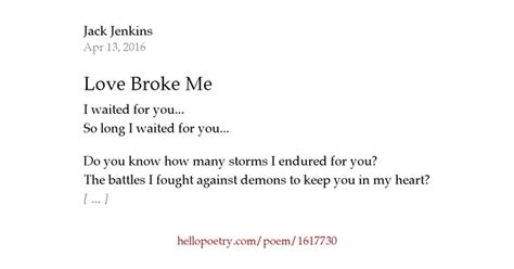 Love Broke Me By Jack Jenkins Hello Poetry