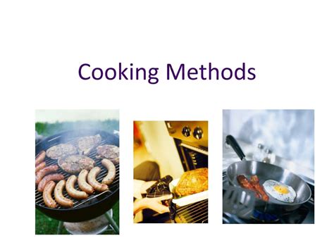 Ppt Cooking Methods Powerpoint Presentation Free Download Id 2371835