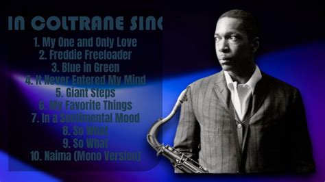 John Coltrane Singer Prime Hits Roundup Mixtape For 2024 Top Charting