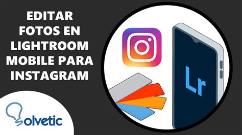 Cómo editar fotos en Lightroom Mobile para Instagram Cómo Usar