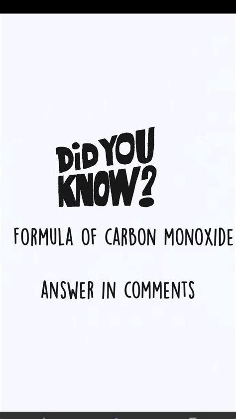 Formula of carbon monoxide answer in comments | Carbon monoxide ...