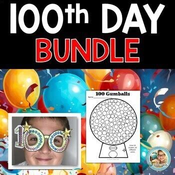 100TH DAY OF SCHOOL ACTIVITIES BUNDLE | Centers | Math | Writing ...