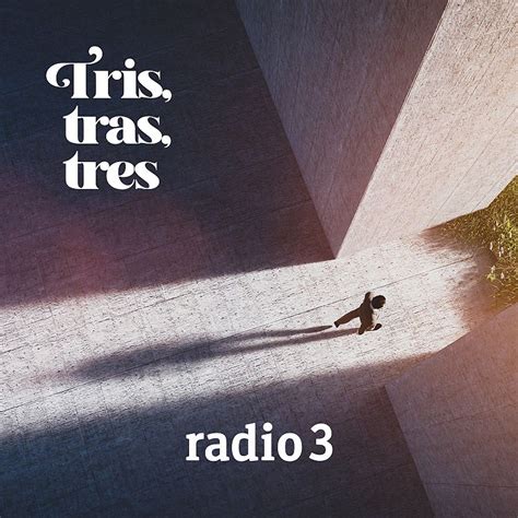 Tris tras tres: Tus programas favoritos de RNE, en RTVE Play