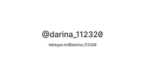 @darina_112320 — Teletype