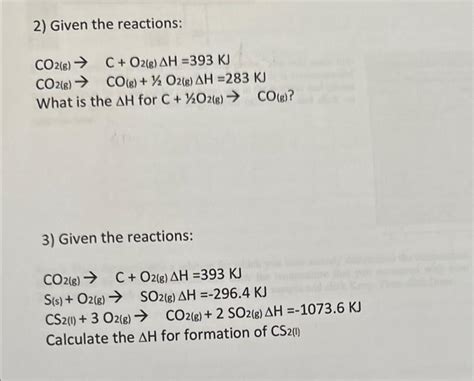 Solved Given The Reactions Co G C O G H Kjco Chegg