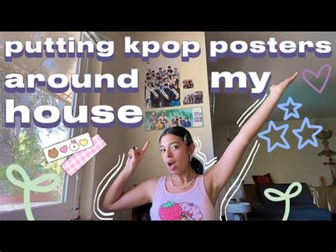 Putting Kpop Posters Around My House Youtube