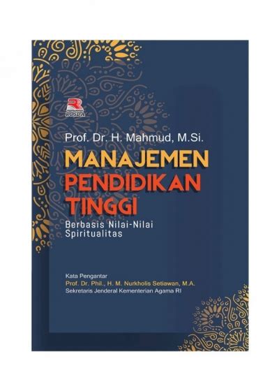 Manajemen Pendidikan Tinggi Berbasis Nilai Nilai Spiritualitas PT