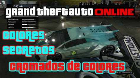 Gta Online Colores Secretos CROMADOS DE COLORES YouTube