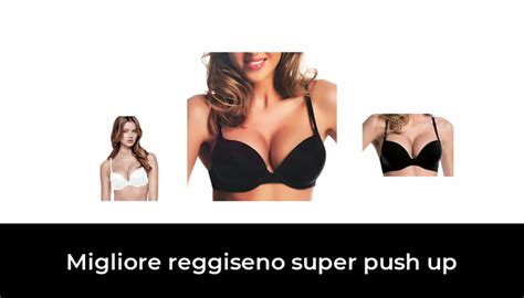 Migliore Reggiseno Super Push Up Nel Secondo Gli Esperti