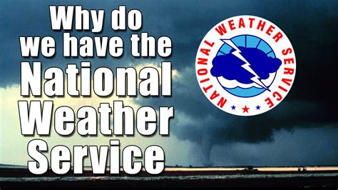 Why Does The National Weather Service Exist Youtube