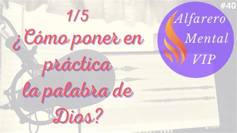 Cómo poner en práctica la palabra de Dios 1 5 YouTube