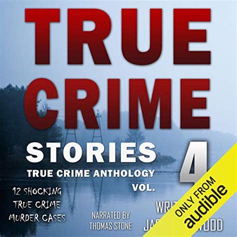 True Crime Stories Volume 9 12 Shocking True Crime Murder Cases Jack