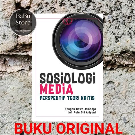 Jual Buku SOSIOLOGI MEDIA Nengah Bawa Atmadja Luh Putu Sri Ariyani