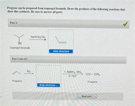 Solved Propyne can be prepared from isopropyl bromide. Draw | Chegg.com