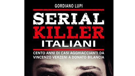 I 5 Migliori Libri Sui Serial Killer Italiani Notizie Scientifiche It