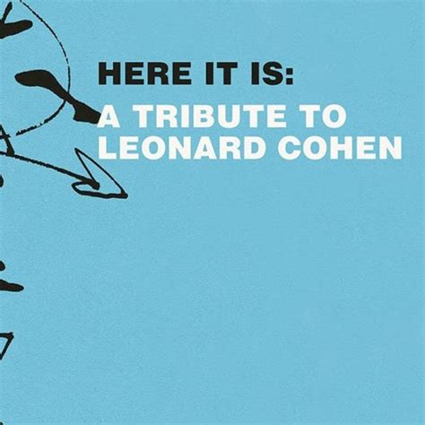 Stream Here It Is A Blue Note Recordstribute To Leonard Cohen By V A