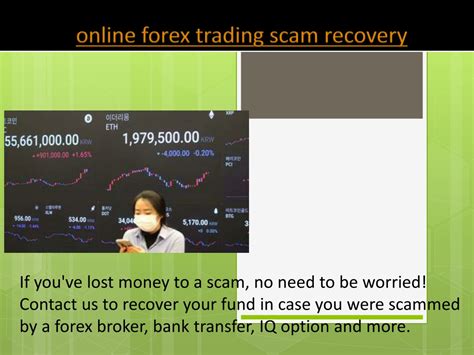 Ppt Online Forex Trading Scam Recovery Recover Funds Powerpoint