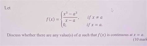 Solved Letf X X3 A3x A If Xa0 If X ADiscuss Whether Chegg