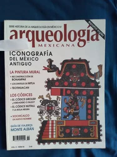 Revista Arqueología Mexicana Número 55 iconografía Del Méx Meses sin