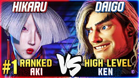 Hikaru 1 Ranked AKI VS Daigo Ken Street Fighter 6 SF6 YouTube