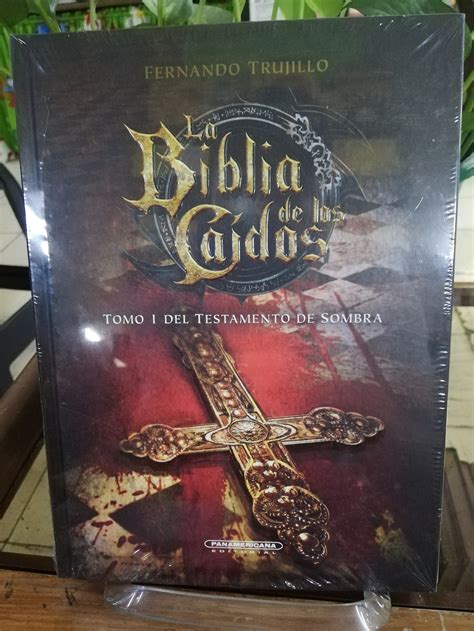 La Biblia De Los Caidos Tomo I Del Testamento De Sombra Fernando