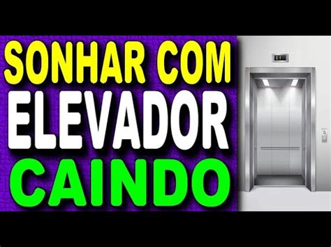 Sonhar Elevador Caindo O Que Significa Sonhar Elevador