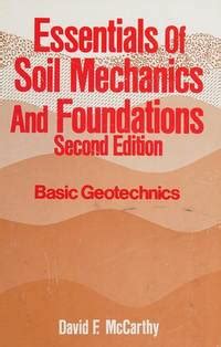 Biblio Essentials Of Soil Mechanics And Foundations Basic