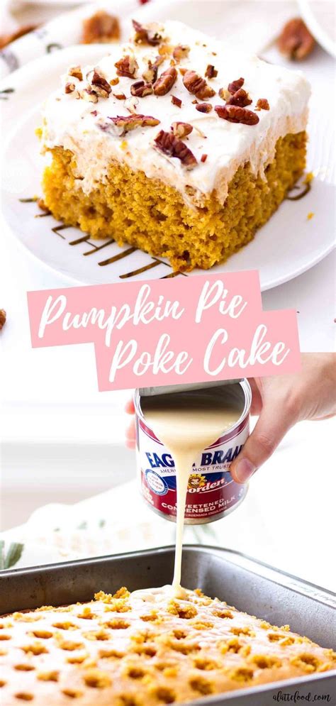 This Easy Pumpkin Poke Cake Recipe Begins With A Doctored Up Cake Mix Making This A Doctored Up