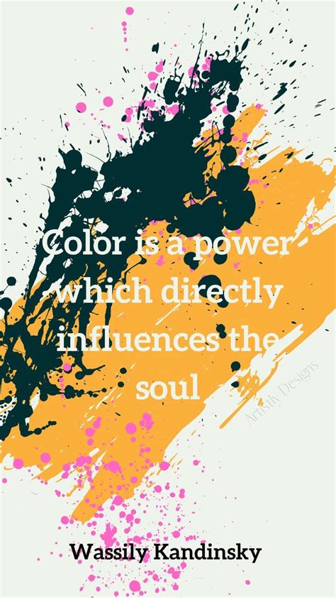 a quote from wasly kandinskiy about color is power which directly ...