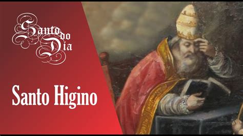 Santo Higino Santo Do Dia Youtube