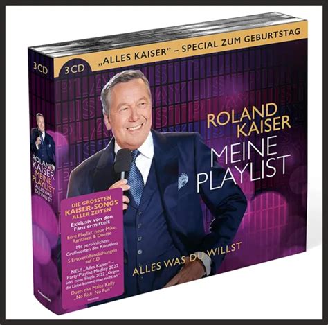 ROLAND KAISER MEINE Playlist Alles Was Du Willst 3CD Set NEU Album