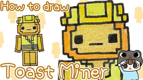 How To Draw Toast Miner Step By Step Nico And Cash Minecraft Youtube