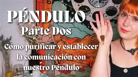 Apendre a usar el PENDULO PARTE 2 Cómo conectar con nuestro péndulo