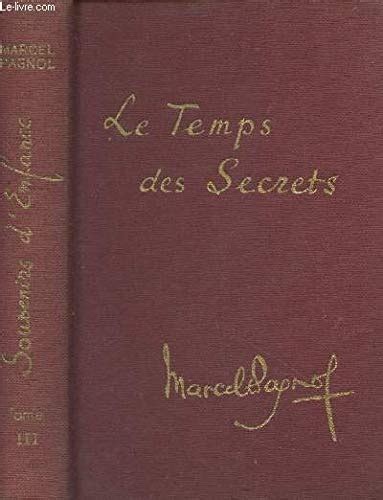 Amazon Fr Le Temps Des Secrets Tome III Souvenirs D Enfance