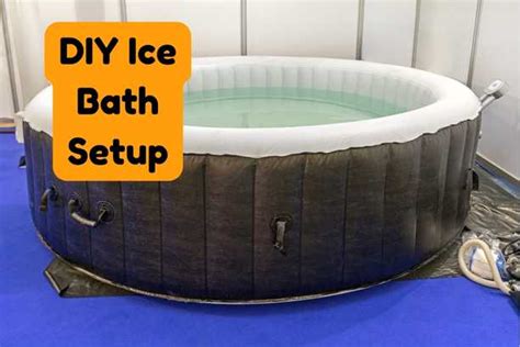 Diy Ice Bath Setup Tips For Creating An Effective Cold Therapy Experi