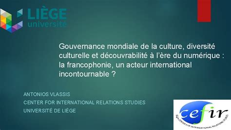 Gouvernance Mondiale De La Culture Diversit Culturelle Et