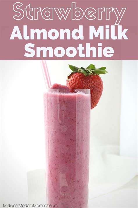 Strawberry Almond Milk Smoothie Artofit