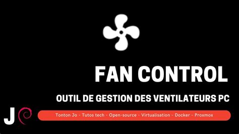 Les Tools No Fan Control L Outil Ultime Pour La Gestion Des