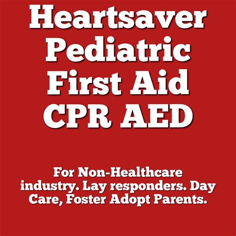 American Heart Association Heartsaver Pediatric First Aid Cpr Aed