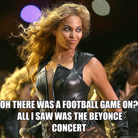 Beyonce Superbowl memes | quickmeme