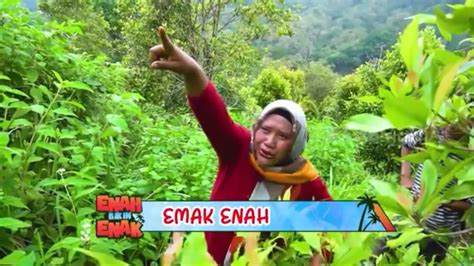 Emak Enah Menjelajah Hutan Lebak Picung Enah Bikin Enak