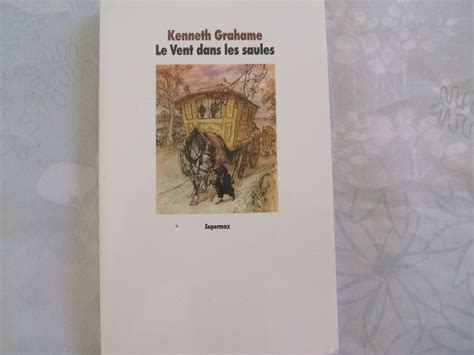 Amazon Fr Le Vent Dans Les Saules Grahame Kenneth Rackham Arthur